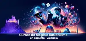 Cursos de magia e ilusionismo en Sagunto - Valencia
